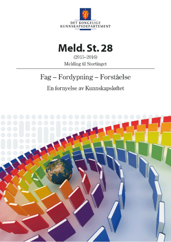 Figur 2.3 Meld. St. 28 (2015–2016) Fag – Fordypning – Forståelse