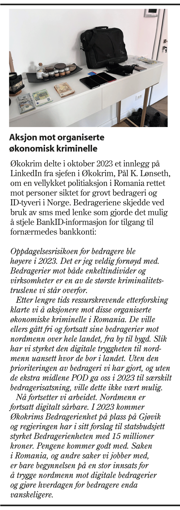 Figur 6.1 Aksjon mot organiserte økonomisk kriminelle