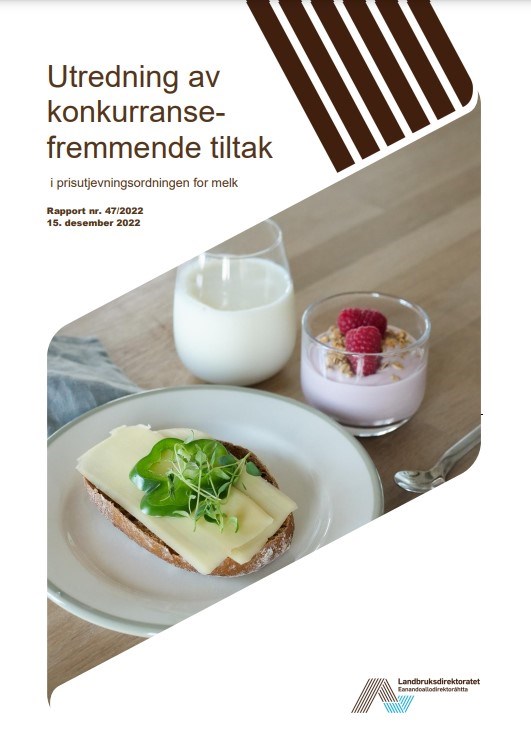 Rapport: Utredning av konkurransefremmende tiltak i prisutjevningsordningen for melk