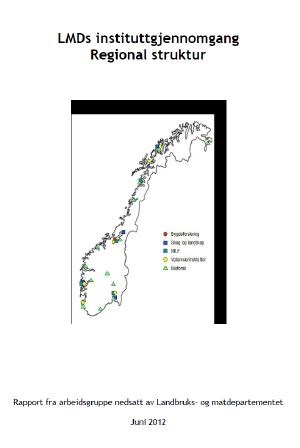 Rapport: LMDs instituttgjennomgang regional struktur
