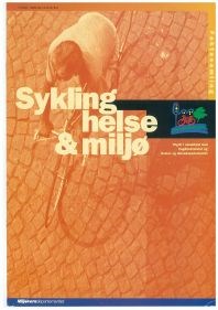 Forside faktasamling fra Sykkelbyprosjektet; «Sykling, helse og miljø», 1994