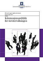 Informasjonspolitikk for statsforvaltningen