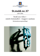 Les hele stortingsmeldingen her.