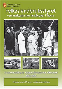 Fylkeslansbruksstyret jubileumsskrift