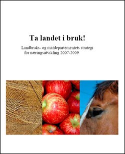 Ta landbruket i bruk! - strategi