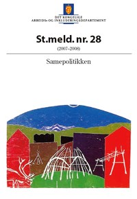 Stortingsmelding nr 28 (2007-08) Samepolitikken